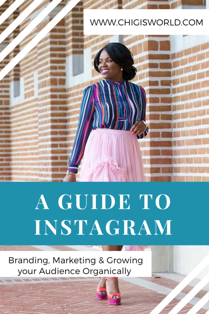 A Guide to Instagram - Branding, Marketing and Growing your Audience Organically